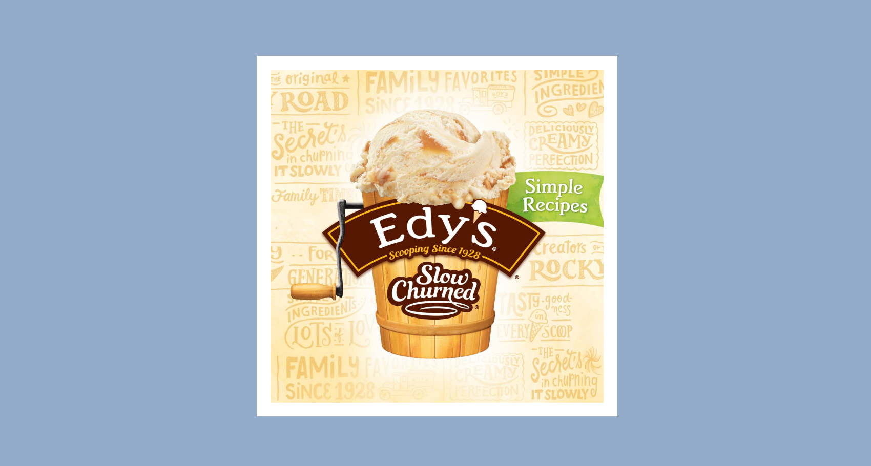 About Edys Ice Cream Our Story Edys®